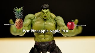 PPAP Pen Pineapple Apple Pen Ft Hulk ✔ [upl. by Aek]