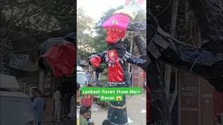 Lankesh Ravan Hoon Main Ravan 😱 shorts viralvideos ravan [upl. by Evette]