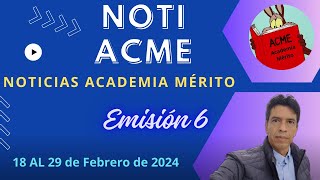 Noti Acme Emisión 6 [upl. by Aljan]