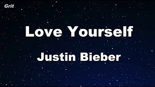 Love Yourself  Justin Bieber Karaoke 【With Guide Melody】 Instrumental [upl. by Brunhild561]