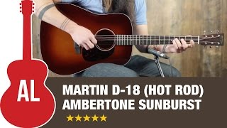 Martin D18 Hot Rod Ambertone [upl. by Tersina101]