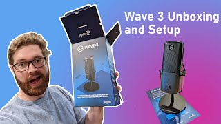 Elgato Wave 3 Unboxing and Setup Its AMAZING [upl. by Nuhsed396]