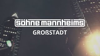 Söhne Mannheims  Großstadt Official Video [upl. by Amandie766]