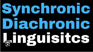 Diachronic Linguistics [upl. by Atteragram]