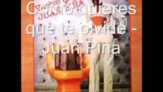 Como quieres que te olvide  Juan Piña [upl. by Yniar587]