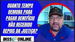 QUANTO TEMPO O INSS DEMORA PARA PAGAR BENEFÍCIO NÃO RECEBIDO COMO RECEBER PAGAMENTOS NÃO RECEBIDOS [upl. by Etnoj]