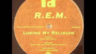 REM  Losing my religion Shelter vocal mix Quentin Harris [upl. by Amary926]