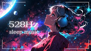 528Hz Sleep music 睡眠用BGM [upl. by Ande]