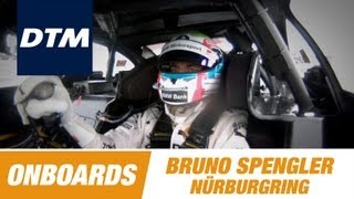 Onboard Bruno Spengler BMW M3 DTM  DTM Race Nürburgring [upl. by Anirahc]