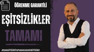 Eşitsizlikler  Tek Video  Öğrenme Garantili [upl. by Sclar]