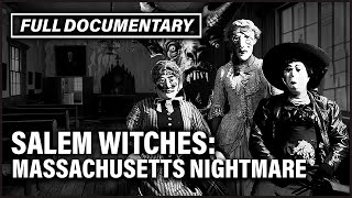 Witch Hunt in Salem Americas Darkest Curse I Full Documentary [upl. by Apfel110]