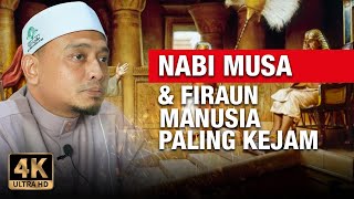 Ceramah Penuh  Kisah Nabi Musa amp Manusia Paling Kejam  Ustaz Wadi Annuar [upl. by Mendie]