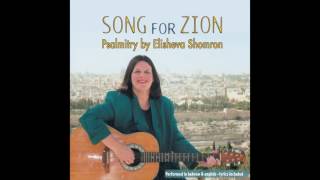 atal LIsrael  Elisheva Shomron  Songs for Zion [upl. by Maggy]