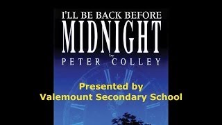 Ill Be Back Before Midnight  Valemount Secondary School [upl. by Alejandro]