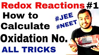 Class 11 chap 8  Redox Reactions 01  How to Find Oxidation Number Methods n Tricks JEE MAINSNEET [upl. by Emmuela]