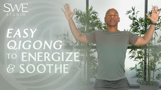 Easy Qigong to Energize and Soothe [upl. by Aimar317]