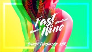 Machel Montano  Fast Wine  2017 SOCA [upl. by Nowahs]