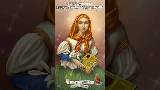 Saint Dymphna Patron Saint of Mental Health [upl. by Rellim503]