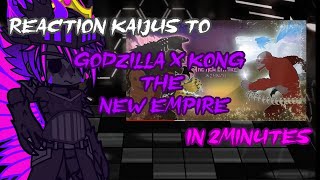 Reaction Kaijus to Godzilla x Kong the new empire in 2 minutesGacha clubGodzilla Bilol [upl. by Oba]