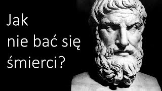 Jak nie bać się ŚMIERCI  Sokrates i Epikur  Eseje Absurdalne [upl. by Niamart]