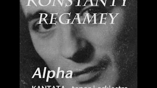 Konstanty Regamey  Alpha [upl. by Ahsikym]