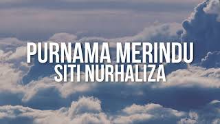 Siti Nurhaliza  Purnama Merindu（Lirik Video [upl. by Narut]