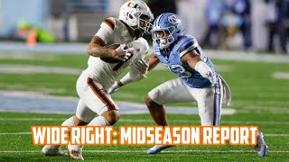 Wide Right Podcast UNC fallout and Miamis midseason evaluation [upl. by Nannek]