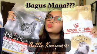 Review x Battle  Proplan vs Royal Canin  Mana sih yang paling bagus [upl. by Asillem300]