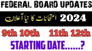 Federal Board SSC HSSC Exam date 2024 Announced fbise exam date 2024 Fbise Matric inter Exam date [upl. by Eitak]