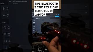 SOLUSI BLUETOOTH STIK PS3 TIDAK TERPUTUS DI LAPTOP fyp shorts ytshorts ps3 fypシ [upl. by Ivana]