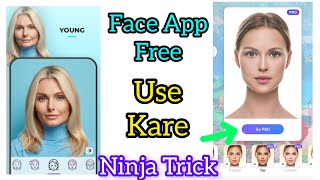 How to use face app pro version free  Face app pro free use kare  Face app pro free  face app pro [upl. by Binni]