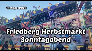 FriedbergHessen Herbstmarkt Sonntagabend 15 Sept 2024 [upl. by Ahsilav]