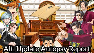 Updated Autopsy Report Alt Versions objectionlol [upl. by Arimihc]