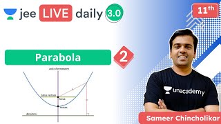 JEE 2022 Parabola L2  Unacademy JEE  IIT JEE Maths  Sameer Chincholikar [upl. by Burd]