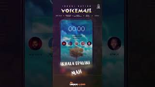 Nkabi Nation  Voicemail Full Undercloud Lyrics for mobile [upl. by Ahseuqal]