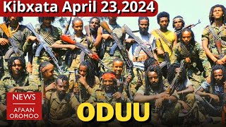 BBC ODUU AFAAN OROMOO  Kibxata April 232024  Oromo News  Daily Ethiopia news today OLA WBO [upl. by Yalc850]