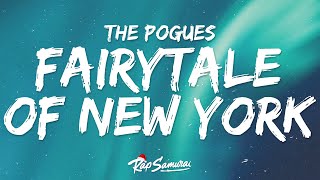 The Pogues  Fairytale Of New York 🎄 Lyrics [upl. by Natie]