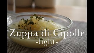 zuppa di cipolla LIGHT  CasaSuperStar [upl. by Holbrook889]