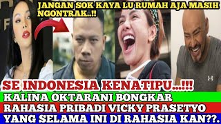 KALINA OKTARANI BONGKAR RAHASIA PRIBADI VICKY PRASETYO YANG SELAMA INI DI RAHASIA KAN [upl. by Nisior]