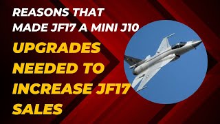 Upgrades in JF17 Block 3 to Make Sure This Jet is No More a Mini J10 3 Things to Increase its Sales [upl. by Kata]