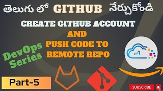 Git Account Creation and Push code to remote Repo  DevOps in Telugu [upl. by Anawaj883]