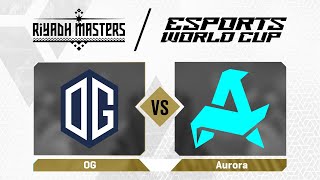 OG проти Aurora  Riyadh Masters 2024  Group Stage [upl. by Aniale]