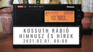 Kossuth Rádió  Himnusz és hírek  20210207 0000 [upl. by Mathian]