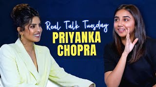 RealTalkTuesday With Priyanka Chopra  Citadel  MostlySane [upl. by Renita733]