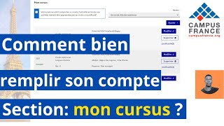 Comment bien remplir son dossier Campus France section Section Mon Cursus [upl. by Anertak870]