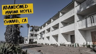 ABANDONED CALIFORNIA OXNARD MARINA HOTEL [upl. by Kcid]