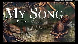 My Song  Jerry Cantrell  Cover Karaoke audio only [upl. by Gonta]