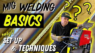 MIG Welding Basics For BEGINNERS How To Set Up Your Welder  Tips Tricks amp Techniques [upl. by Eiraminot]