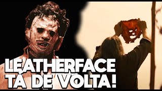 O Massacre da Serra Elétrica O Retorno de Leatherface  Trailer oficial  Netflix [upl. by Ajtak]