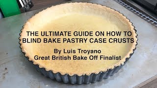 The ultimate how to blind bake pastry case crust from a bake off finalist [upl. by Levi]